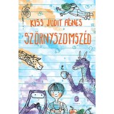 Sz&ouml;rnyszomsz&eacute;d - Kiss Judit &Aacute;gnes