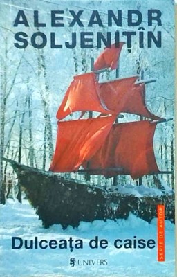 Aleksandr Soljenitin - Dulceata de caise foto