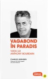 Vagabond &icirc;n paradis - Paperback brosat - Magga Books