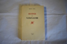 Horia Sima - Destinee du nationalisme (Paris, 1951)