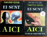 Ei sunt aici (vol. I + II) - Timothy Good