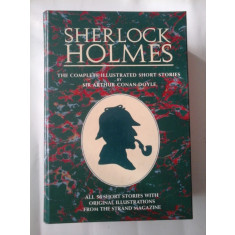 SHERLOCK HOLMES - THE COMPLETE ILLUSTRATED SHORT STORIES BY SIR ARTHUR CONAN DOYLE