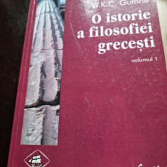 W. K. C. Guthrie - O Istorie a Filosofiei Grecesti Vol. I