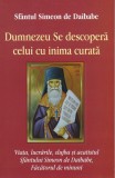 Dumnezeu se descoperă celui cu inima curată - Paperback brosat - Sf. Simeon de Daibabe - Egumenița