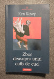Ken Kesey - Zbor deasupra unui cuib de cuci (Polirom, 2005)