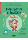 Descoperim si invatam cu Bim-Bam. Caiet de lucru pentru GRUPA MIJLOCIE &ndash; Vol.2. Auxiliar Curricular interdisciplinar - Corint
