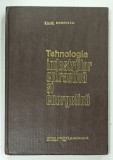 TEHNOLOGIA INDUSTRIILOR EXTRACTIVA SI ENERGETICA de LUIGI DOBRESCU, 1980