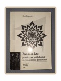 HARI POPOVICI - KARATE * PREGATIREA PSIHOLOGICA SI PSIHOLOGIA PREGATIRII&nbsp;
