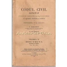 Codul Civil Adnotat IX - C. Hamangiu, N. Georgean - 1934