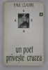 Paul Claudel Un poet priveste crucea