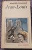 Jean-Louis, Honore de Balzac, Ed Eminescu, 1984, 344 pagini, stare f buna