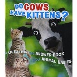 Do Cows Have Kittens?