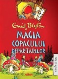 Cumpara ieftin Magia copacului departarilor. Al doilea volum din seria Copacul departarilor/Enid Blyton