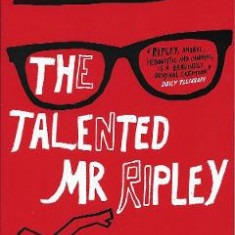 The Talented Mr. Ripley. Ripley #1 - Patricia Highsmith