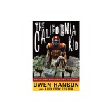 The California Kid: From Usc Golden Boy to International Drug Kingpin