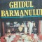 GHIDUL BARMANULUI - RADU NICOLESCU