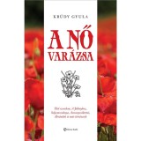 A nő var&aacute;zsa - Kr&uacute;dy Gyula