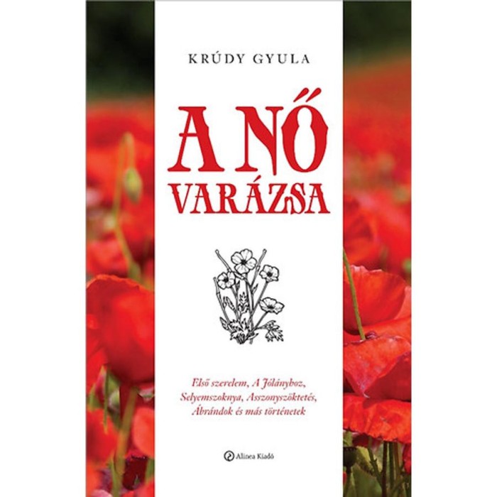A nő var&aacute;zsa - Kr&uacute;dy Gyula