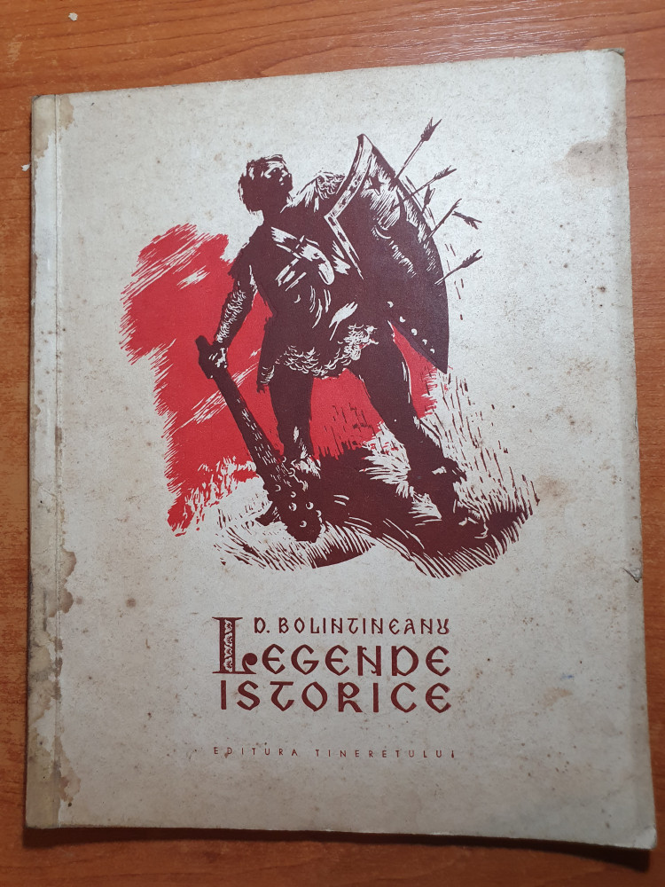 Carte pentru copii - legende istorice - de dimitrie bolintineanu - din anul  1957 | Okazii.ro