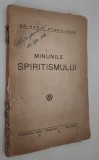 Carte veche 1933 C Stanulescu Minunile spiritismului