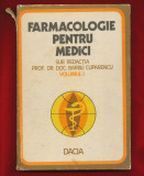 &quot;Farmacologie pentru medici&quot; Volumul 1 - Editura Dacia- 1976