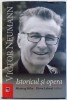 VICTOR NEUMANN - ISTORICUL SI OPERA, ed. MIODRAG MILIN &amp; FLORIN LOBONT, RAO CLASS, 2018, Carte Istorie
