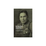 No One Ever Asked Me: The World War II Memoirs of an Omaha Indian Soldier
