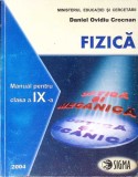 Fizica, Manual Clasa a IX-a, Daniel Ovidiu Crocnan, Sigma, 2004, 152 pagini