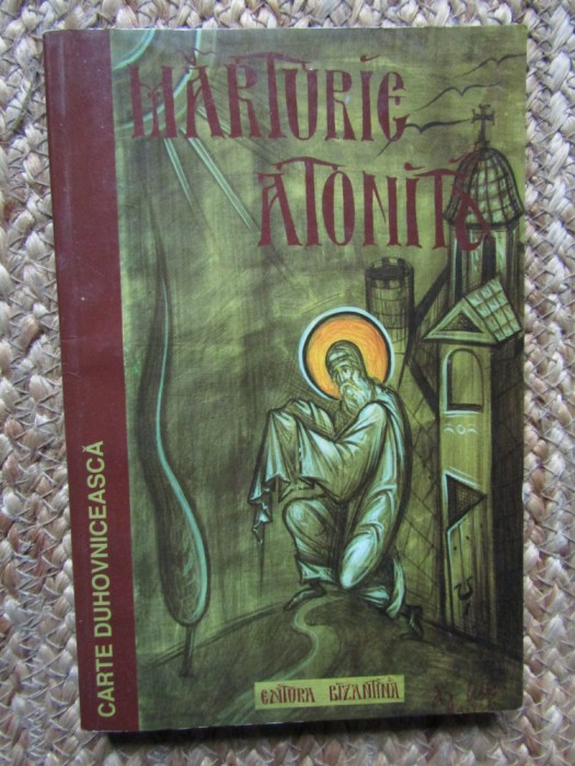 MARTURIE ATONITA de GHERON IOSIF VATOPEDINUL