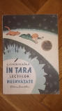 L. Gheraskina - In Tara Lectiilor Neinvatate (1968) carte de copii ilustrata RAR