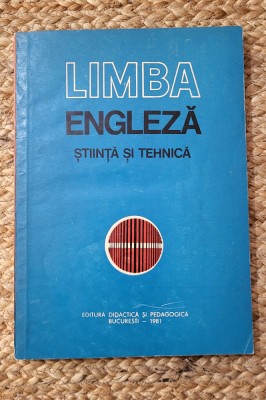 LIMBA ENGLEZA STIINTA SI TEHNICA foto