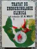 Tratat De Endocrinologie Clinica Vol. 1 - St. M. Milcu ,553168
