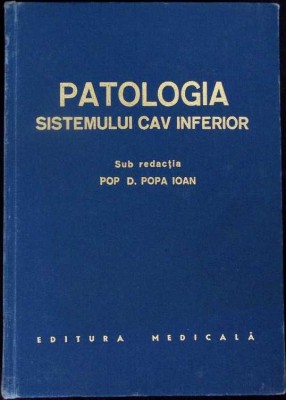 PATOLOGIA SISTEMULUI CAV INFERIOR-POP D. POPA IOAN-280872 foto