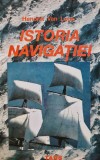 Istoria Navigatiei - Hendrik Van Loon, Tars, 1993, 238 pagini, Brosata, Istorie Universala