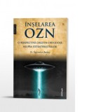 Inselarea OZN - o perspectiva crestin-ortodoxa asupra extraterestrilor - Dragos Dasca, Spyridon Bailey