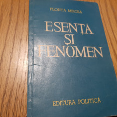 FLONTA MIRCEA (dedicatie-autograf) - Esenta si Fenomen - 1962, 94 p.