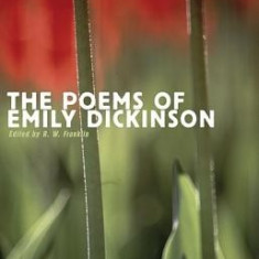 The Poems of Emily Dickinson: Reading Edition