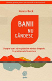 Banii nu gandesc - Globo