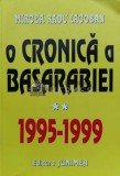 O cronica a Basarabiei (volumul 2) - Mircea Radu Iacoban - 1999, Junimea