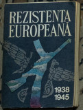Rezistenta europeana in anii celui de-al doilea razboi mondial 1938-1945 (vol 2)