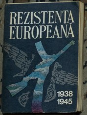 Rezistenta europeana in anii celui de-al doilea razboi mondial 1938-1945 (vol 2) foto