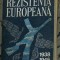 Rezistenta europeana in anii celui de-al doilea razboi mondial 1938-1945 (vol 2)