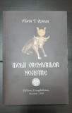Idolii vremurilor noastre - Florin T. Roman