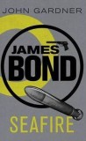 Seafire - John Gardner, James Bond, Orion Publishing Co, Carte in Engleza, Fictiune