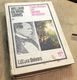 LITR5 XLA - Edt. Universul - CLU-William Gilmore Simms - Paddy McGann sau Diavolul din bustean (Ed. Univers, CLU) - Carte de colectie