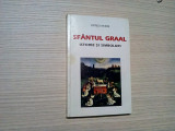 SFANTUL GRAAL - Istorie si Simboluri - Patrick Riviere - Artemis, 2000, 310 p.