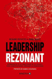 Leadership rezonant - Paperback brosat - Richard Boyatzis, Annie McKee - Minerva