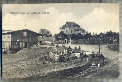 AD 107 C. P. VECHE -HELDENFRIEDHOF AM GROSSEN DONON -GERMANIA-1918 -MESAJ FRANTA foto