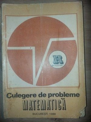 Culegere de probleme de matematica Rezolvari foto