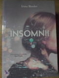 INSOMNII-IRINA BINDER